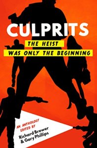 Culprits: the heist was only the beginning